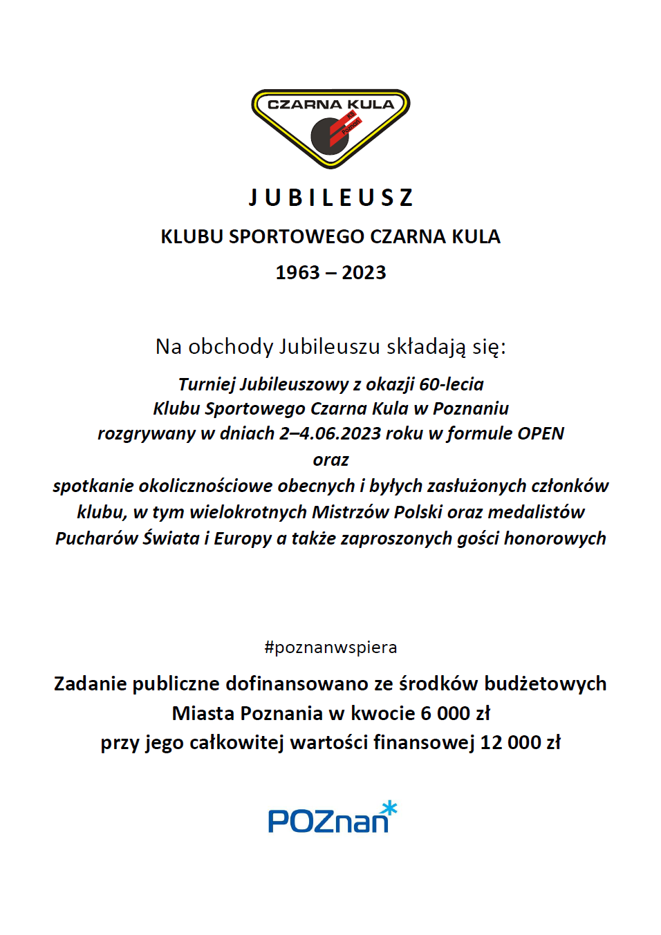 Plakat dofinansowania Jubileuszu 60-lecia KS Czarna Kula